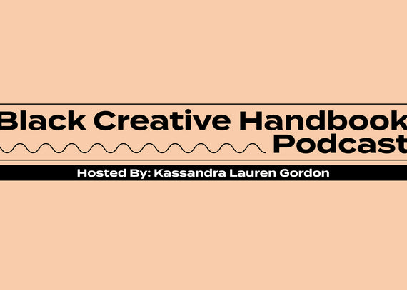 Solo Episode of Black Creative Handbook:  How are you?